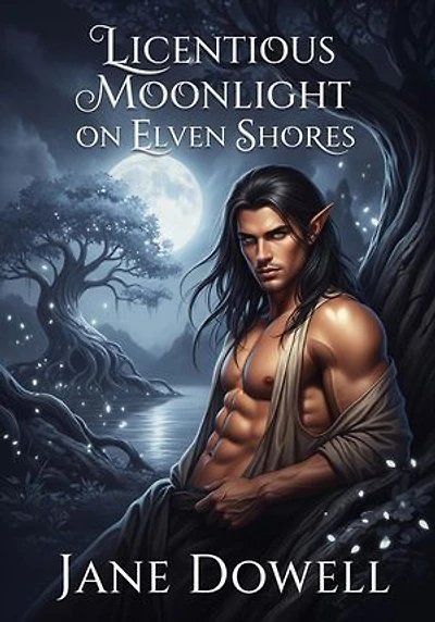 Licentious Moonlight on Elven Shores