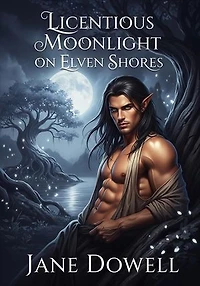 Licentious Moonlight on Elven Shores