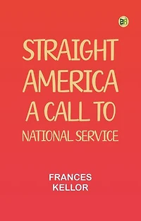 Straight America, a call to national service