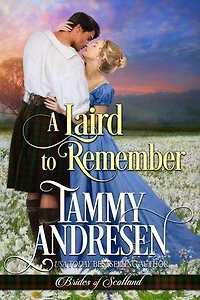 A Laird to Remember: Brides of Scotland, #4