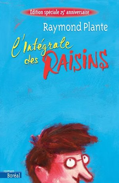 L' intégrale des raisins
