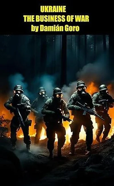 Ukraine The business of war