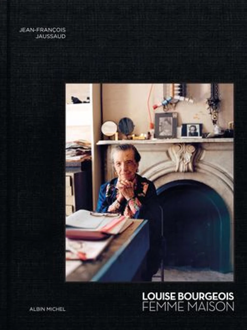 Louise Bourgeois, femme maison
