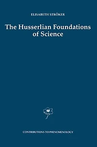 The Husserlian Foundations of Science