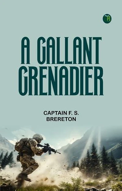 A Gallant Grenadier