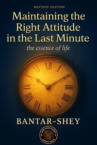 Maintaining the right attitude in the last minute: The essence of life: Attitude, #2