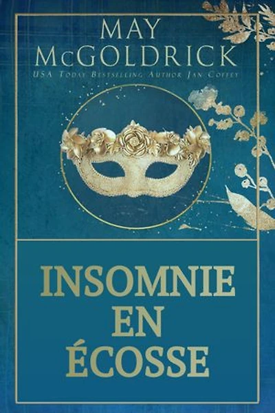 Insomnie En Écosse: Un thriller romantique haletant où la passion affronte le danger, et où chaque secret peut coûter la vie.