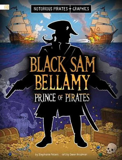Black Sam Bellamy, Prince of Pirates