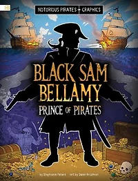 Black Sam Bellamy, Prince of Pirates