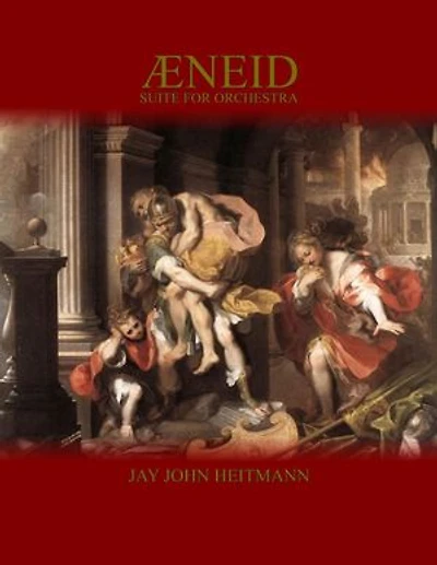 Aeneid: Suite for Orchestra