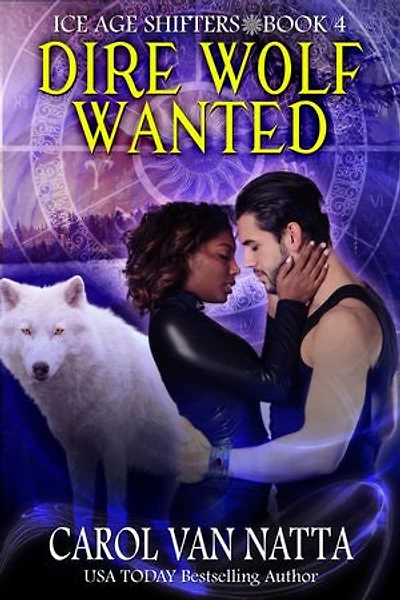 Dire Wolf Wanted: A Paranormal Shifter Romance with Wolves, Spies, and Magic