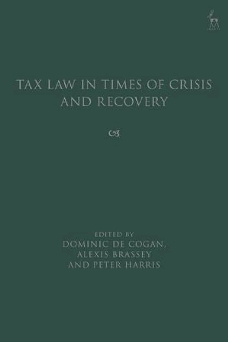 Tax Law Times of Crisis and Recovery