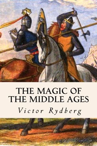The Magic of the Middle Ages