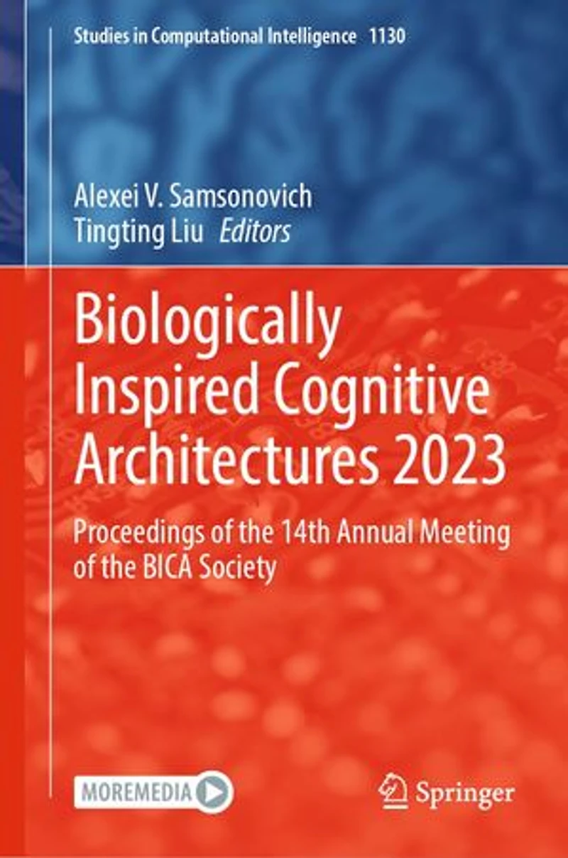 Biologically Inspired Cognitive Architectures 2023: Proceedings of the 14th Annual Meeting BICA Society
