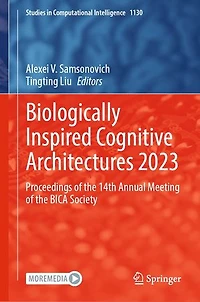Biologically Inspired Cognitive Architectures 2023: Proceedings of the 14th Annual Meeting BICA Society