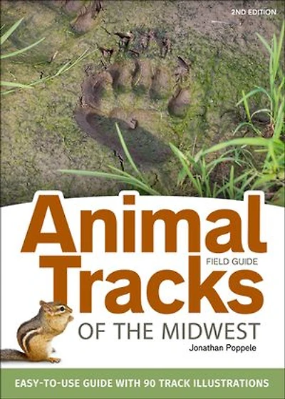 Animal Tracks of the Midwest Field Guide: Easy-to-Use Guide with 55 Track Illustrations