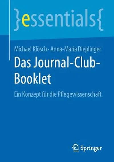 Das Journal-Club-Booklet: Ein Konzept für die Pflegewissenschaft
