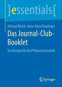 Das Journal-Club-Booklet: Ein Konzept für die Pflegewissenschaft