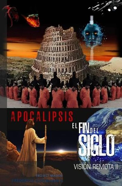 El Fin del Siglo: Apocalipsis - Visión Remota, #2