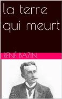 la terre qui meurt