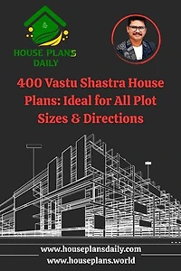 400 Vastu Shastra House Plans: Ideal for All Plot Sizes & Directions: First, #1