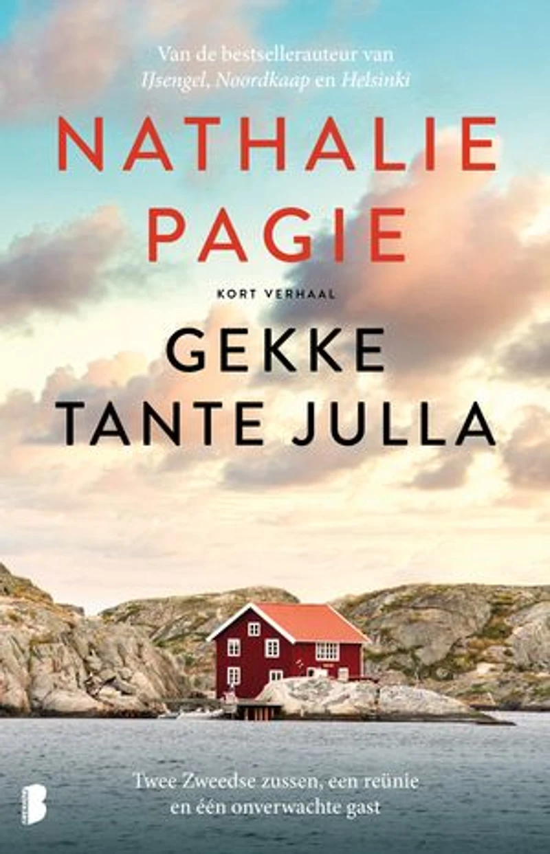 Gekke tante Julla: Twee Zweedse zussen, een reünie en één onverwachte gast