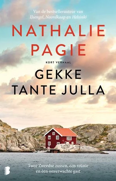 Gekke tante Julla: Twee Zweedse zussen, een reünie en één onverwachte gast