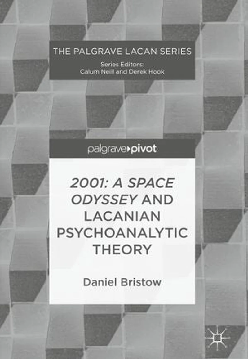 2001: A Space Odyssey And Lacanian Psychoanalytic Theory