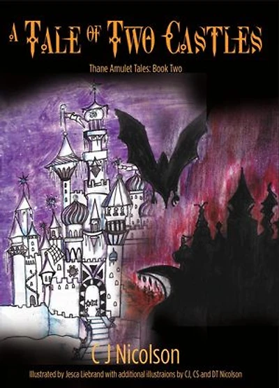 A Tale of Two Castles: The Thane Amulet Tales, #2