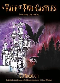 A Tale of Two Castles: The Thane Amulet Tales, #2