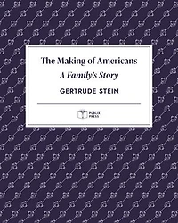 The Making of Americans | Publix Press: A Family's Story