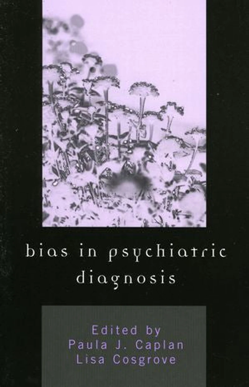 Bias Psychiatric Diagnosis