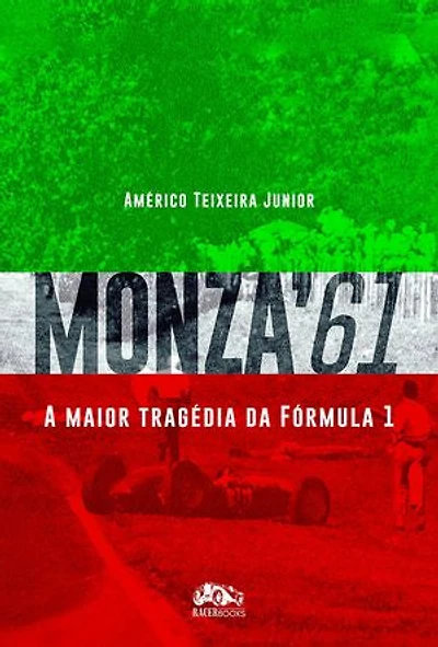 Monza'61: a maior tragédia da Fórmula 1