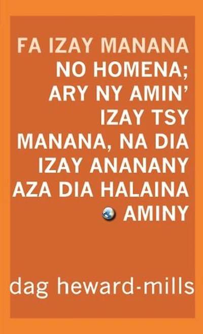Fa Izay Manana No Homena; Ary Ny Amin’izay Tsy Manana, Na Dia Izay Ananany Aza Dia Halaina Aminy