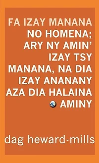Fa Izay Manana No Homena; Ary Ny Amin’izay Tsy Manana, Na Dia Izay Ananany Aza Dia Halaina Aminy
