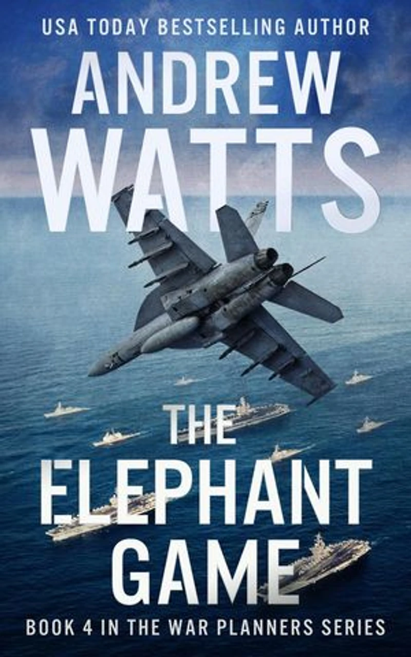 The Elephant Game: The War Planners, #4