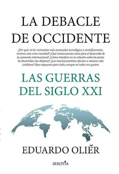 La debacle de Occidente: Las guerras del siglo XXI