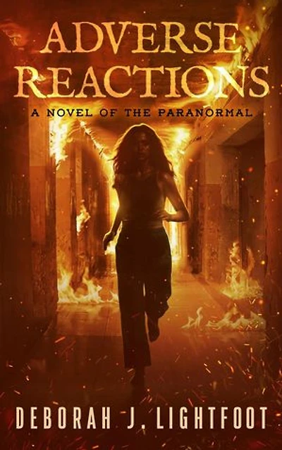 Adverse Reactions: A Novel of the Paranormal