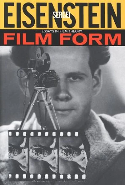 Film Form: Essays Theory
