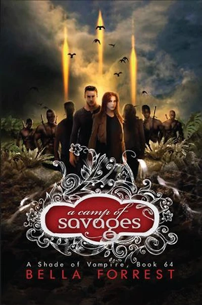A Camp of Savages: A Shade of Vampire Book 64