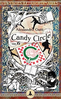 Candy Circle vol. 6 - Chi ha paura del Candy Circle?