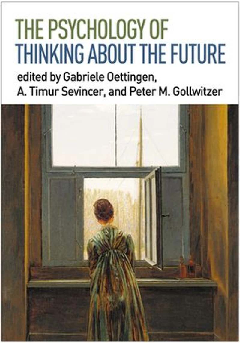 The Psychology Of Thinking About Future