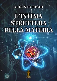 L’intima struttura della materia