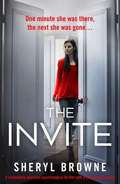 The Invite: A completely addictive psychological thriller with a jaw-dropping twist