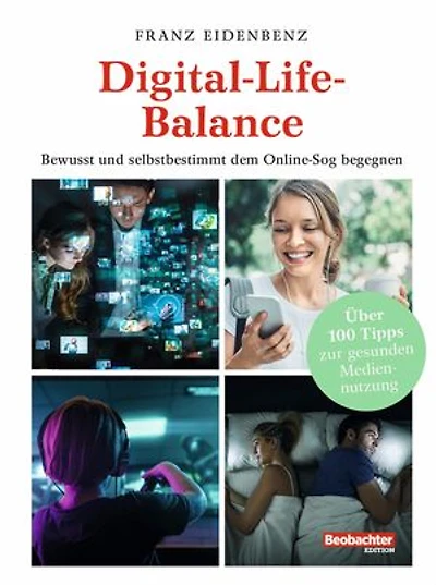 Digital-Life-Balance: Bewusst und selbstbestimmt dem Online-Sog begegnen