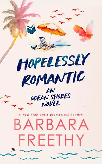 Hopelessly Romantic (Heartwarming and humorous romance!)