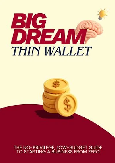 Big Dream, Thin Wallet: 1, #1
