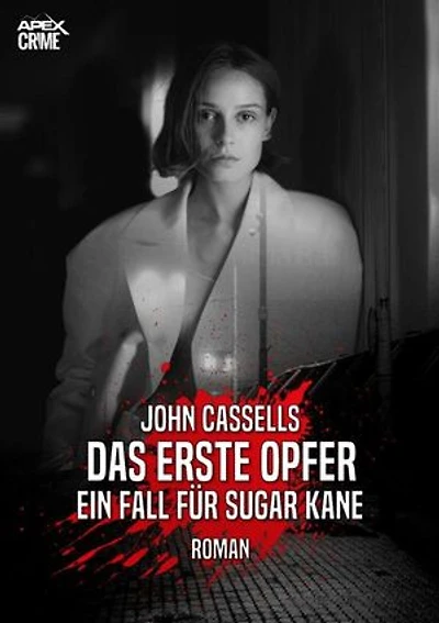 DAS ERSTE OPFER - EIN FALL FÜR SUGAR KANE: Der Krimi-Klassiker aus Schottland!