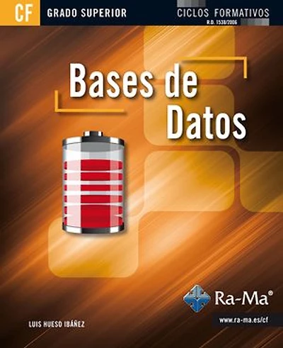 Bases de Datos (GRADO SUPERIOR): BASES DE DATOS