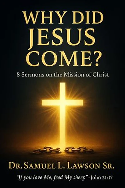 Why Did Jesus Come